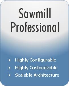 Sawmill Professional - Scalable, configurable and customizable